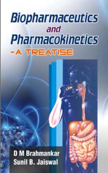   Biopharmaceutics and Pharmacokinetics–A Treatise