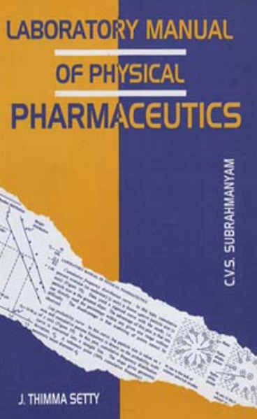   Laboratory Manual of Physical Pharmaceutics-I
