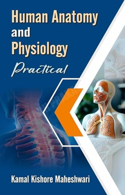   Human Anatomy and Physiology Practical