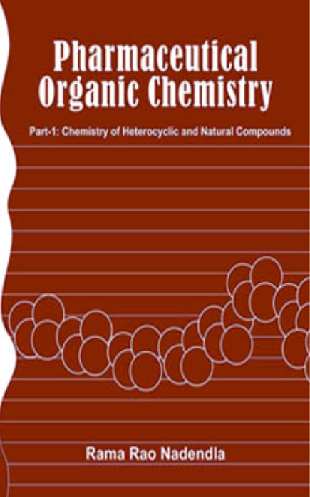   Pharmaceutical Organic Chemistry (Part-I) (Heterocyclic & Nat Cmpds) 