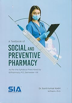 A Textbook of Social and Preventive Pharmacy