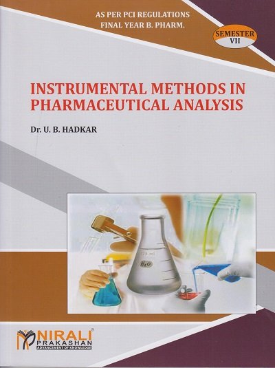 INSTRUMENTAL METHODS IN PHARMACEUTICAL ANALYSIS SEM VII