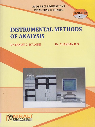 INSTRUMENTAL METHODS OF ANALYSIS SEM VII
