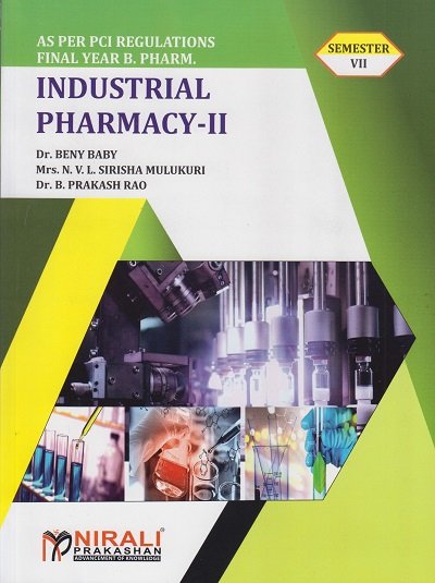  INDUSTRIAL PHARMACY 2 SEM VII