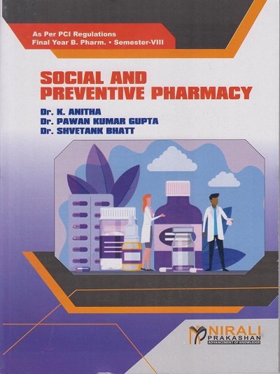 SOCIAL AND PREVENTIVE PHARMACY SEM VIII