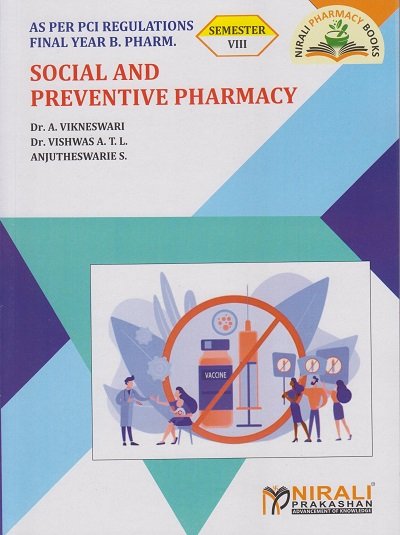 SOCIAL AND PREVENTIVE PHARMACY  SEM VIII